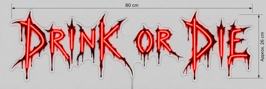 Custom Design: Drink or Die