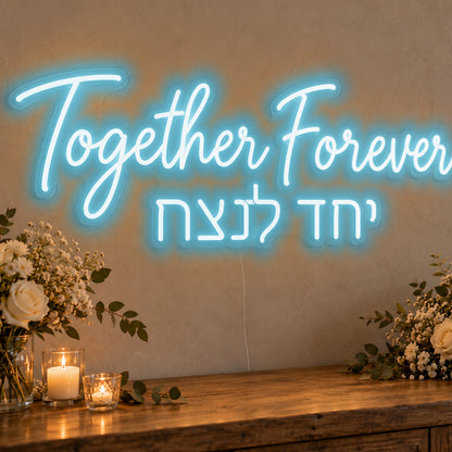 Together Forever English & Hebrew Neon Sign in ice blue LED neon on clear acrylic, angled view